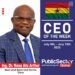 Dr. Nana Ato Arthur emerges Public Sector Global ‘CEO of the week’