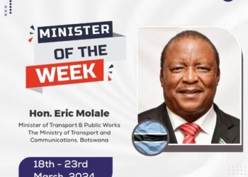 Hon. Eric Molale, Minister of Transport and Public Works, Botswana has Emerged as Public Sector Global Minister of the Week